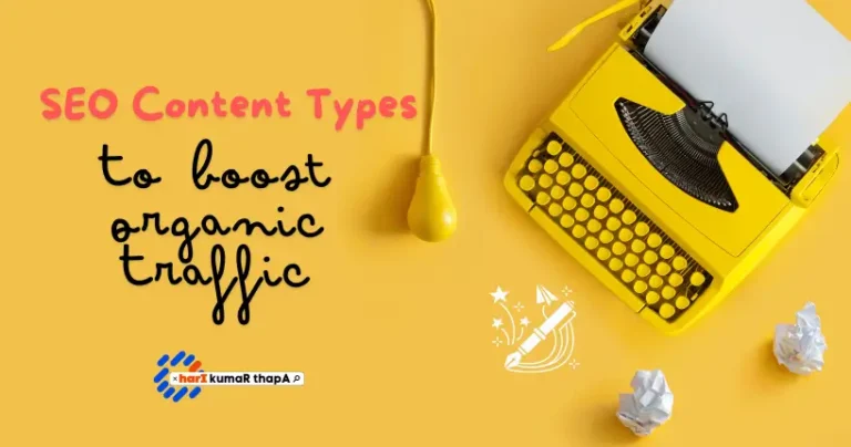 SEO content types to boost organic traffic